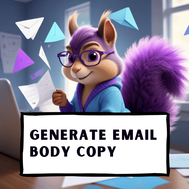 AI PROMPT: Generate Email Body Copy